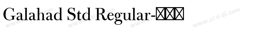 Galahad Std Regular字体转换